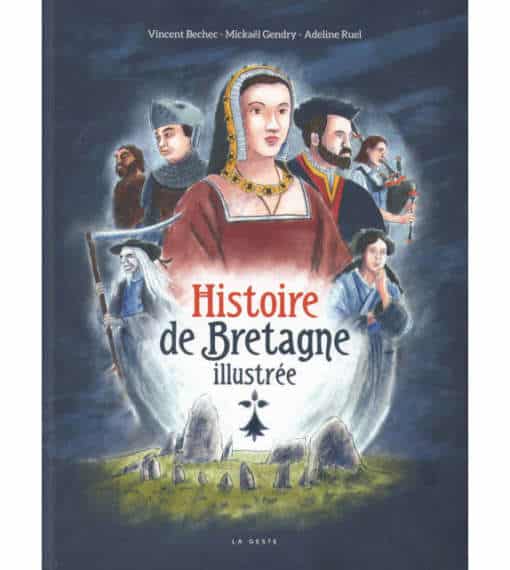 Histoire de Bretagne illustrée