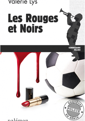 Les rouges et noirs