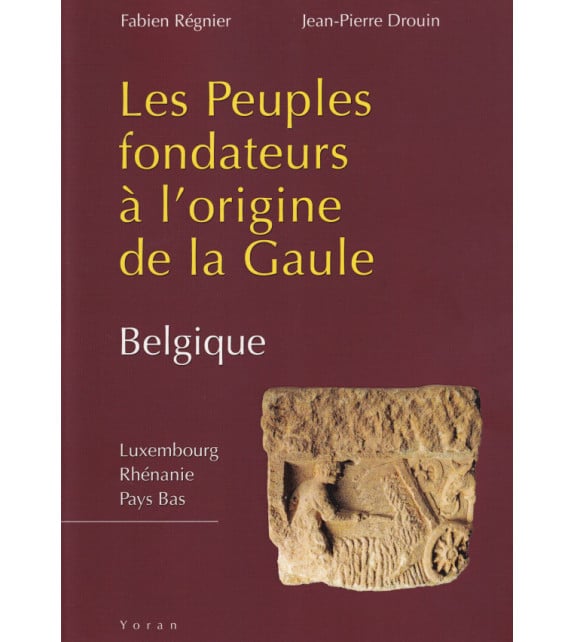 Les Peuples fondateurs à l'origine de la Gaule
