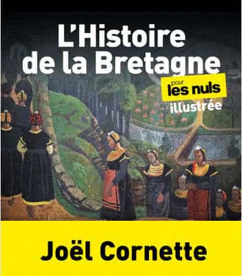 L'histoire de la Bretagne pour les nuls