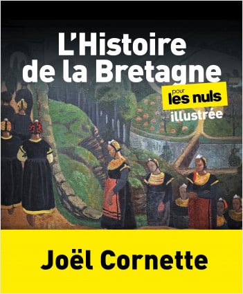 L'histoire de la Bretagne pour les nuls