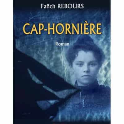 Cap-hornière - Fañch Rebours