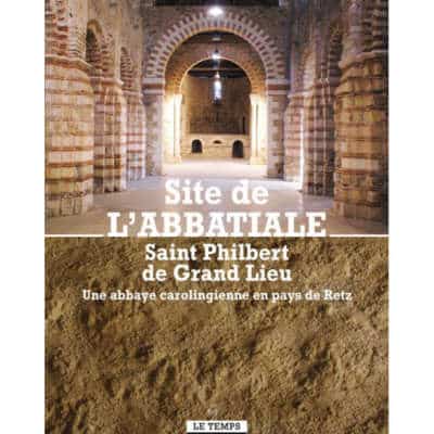 Site de l'abbatiale Saint Philibert de Grand Lieu