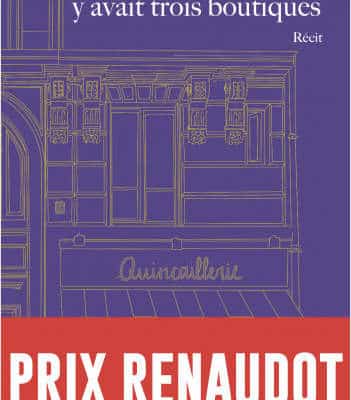 Dans ma rue y avait trois boutiques