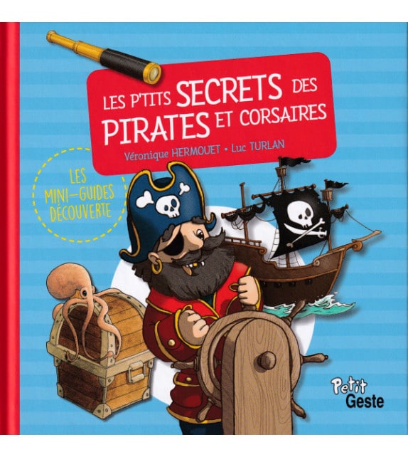 Les p'tits secrets des pirates et corsaires