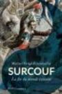 Surcouf, la fin du monde corsaire