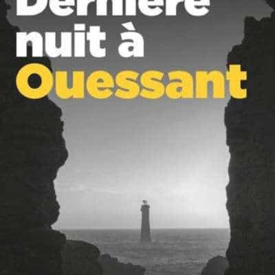 Dernière nuit à Ouessant