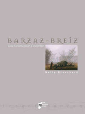Barzaz Breiz, une fiction pour s'inventer