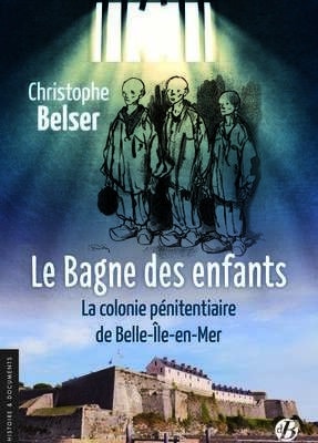 Le bagne des enfants