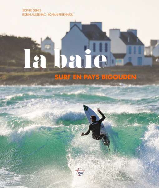 La baie. Surf en pays Bigouden