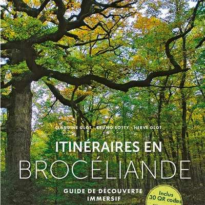Itinéraires en Brocéliande