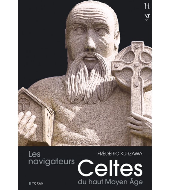 Les navigateurs Celtes du haut Moyen Age