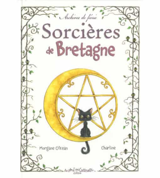 Archives de féerie, sorcières de Bretagne