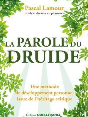 La parole du druide
