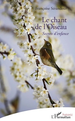 Le chant de l'Oiseau - secrets d'enfance