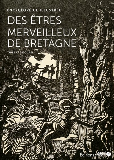 Encyclopédie illustrée des êtres merveilleux de Bretagne