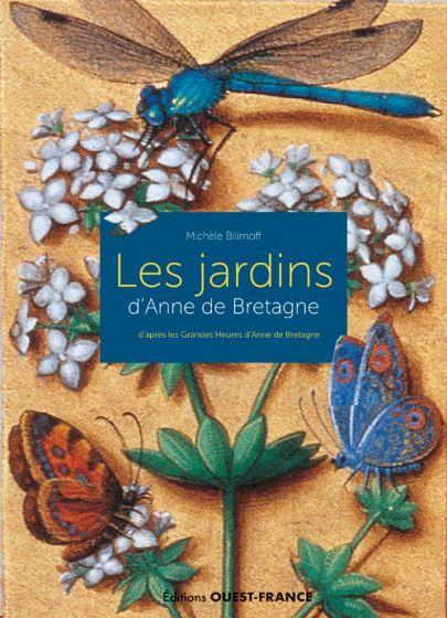 Les jardins d'Anne de Bretagne