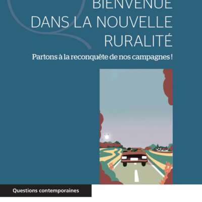 Bienvenue dans la nouvelle ruralité