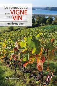 Le renouveau de la vigne et du vin