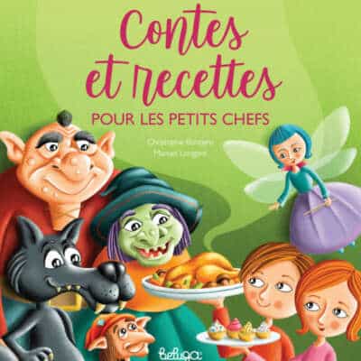 Contes et recettes pour les petits chefs