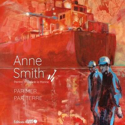 Anne Smith, par mer par terre