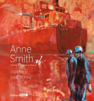 Anne Smith, par mer par terre