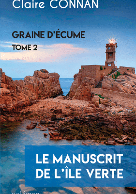 Graine d'écume T2 - Le manuscrit de l'île verte