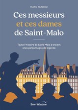 Ces messieurs et ces dames de Saint-Malo