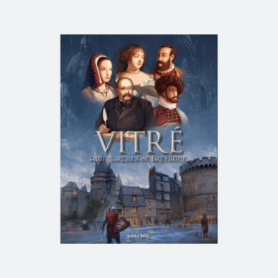 Vitré aux marches de Bretagne