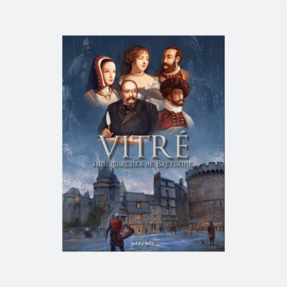 Vitré aux marches de Bretagne