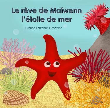 Le rêve de Maïwenn l'étoile de mer