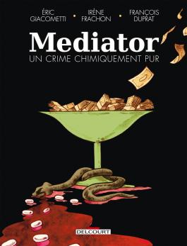 Médiator - un crime chimiquement pur