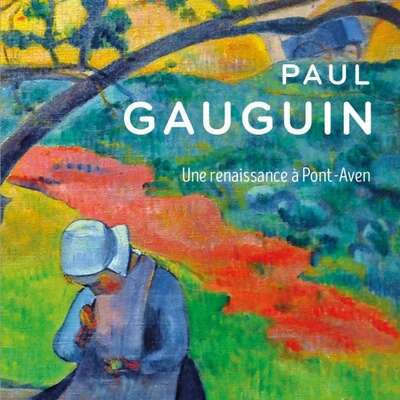 Paul Gauguin, une renaissance à Pont-Aven