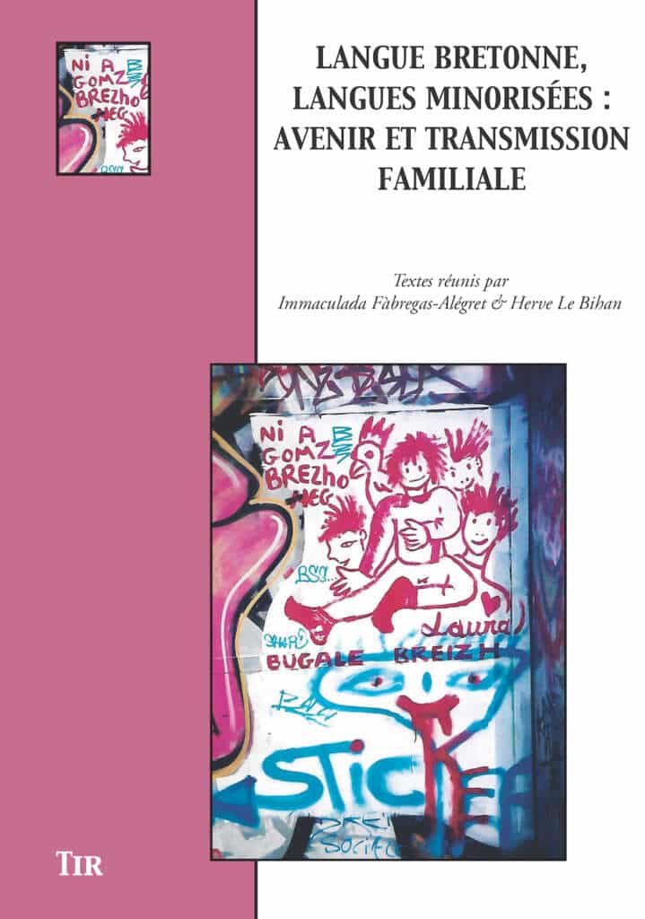 Langue bretonne, langues minorisées: avenir et transmission familiale