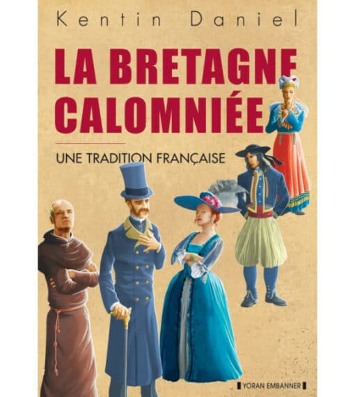 La Bretagne calomniée