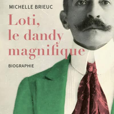 Loti, le dandy magnifique