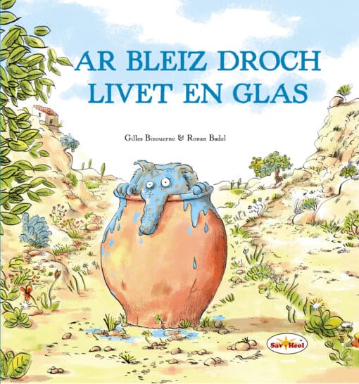 Ar bleiz droch livet en glas