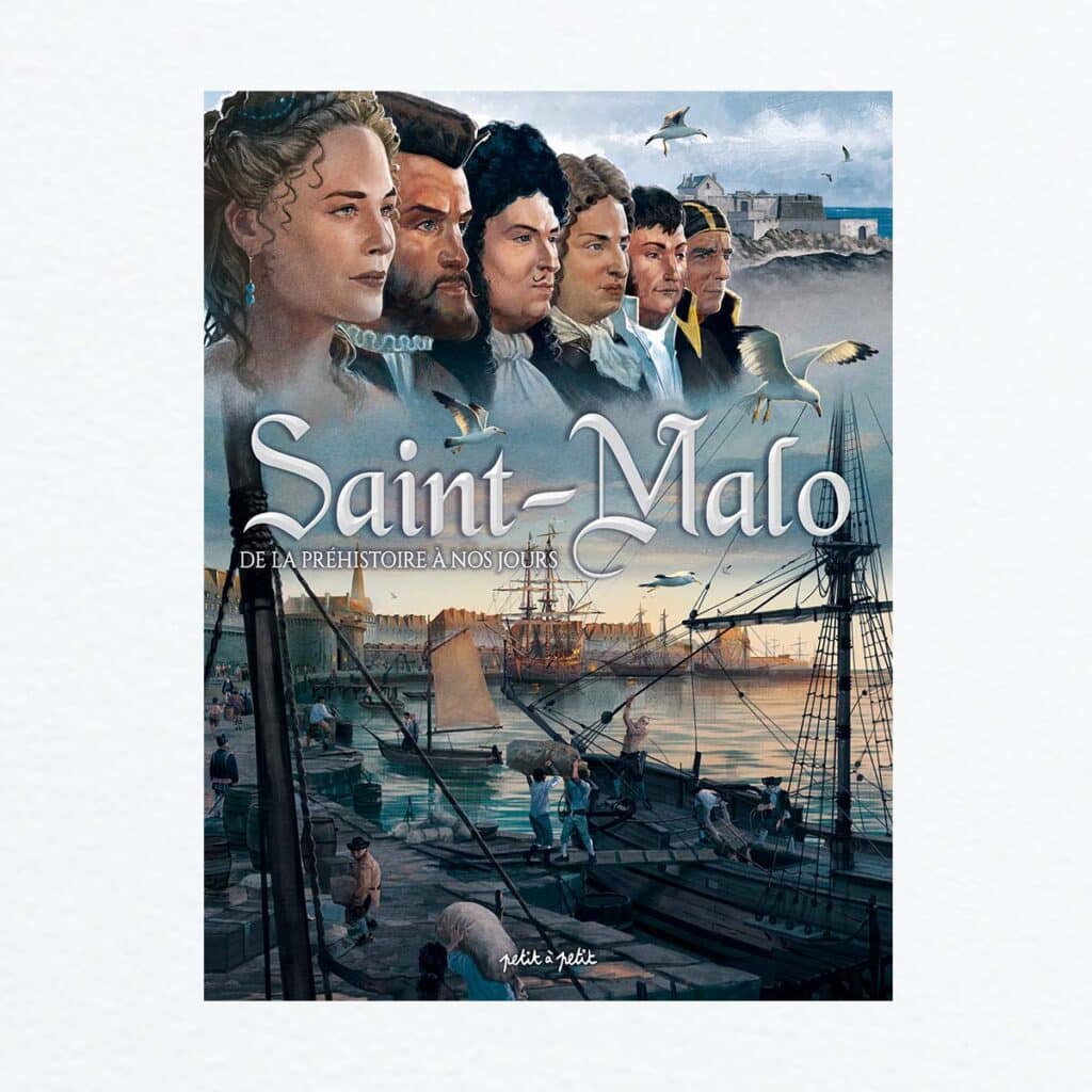 Saint-Malo, de la préhistoire à nos jours