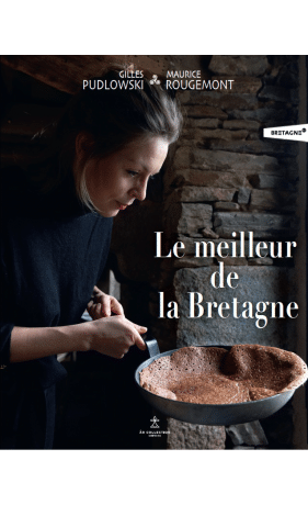 Le meilleur de la Bretagne