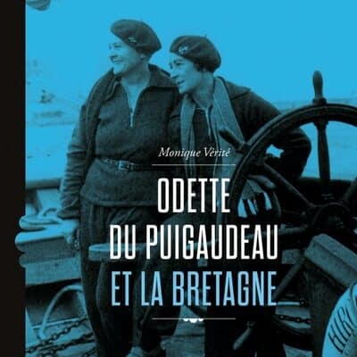 Odette du Puigaudeau et la Bretagne