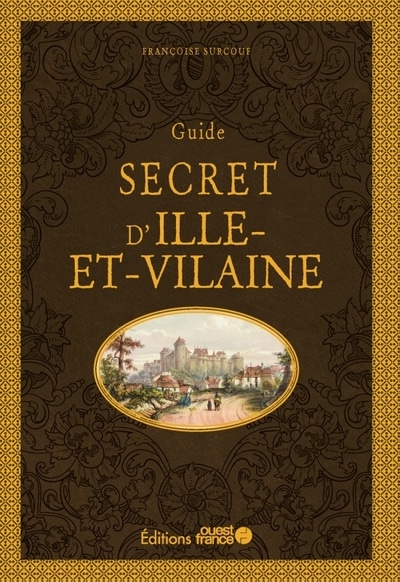 Guide secret d'Ille et Vilaine