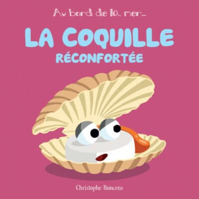 La coquille réconfortée