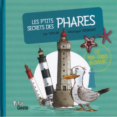 Les p'tits secrets des phares
