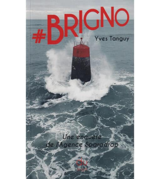 #Brigno - Une enquête de l'agence Sparadrap