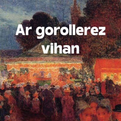 Ar gorollerez vihan