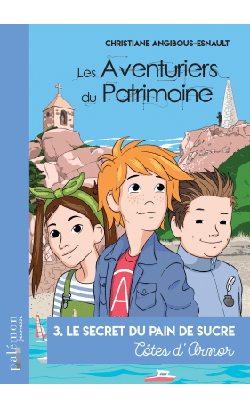 Les Aventuriers du patrimoine T3