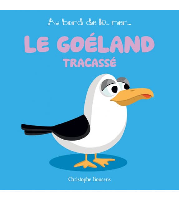 Le goéland tracassé