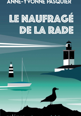 Le naufragé de la rade