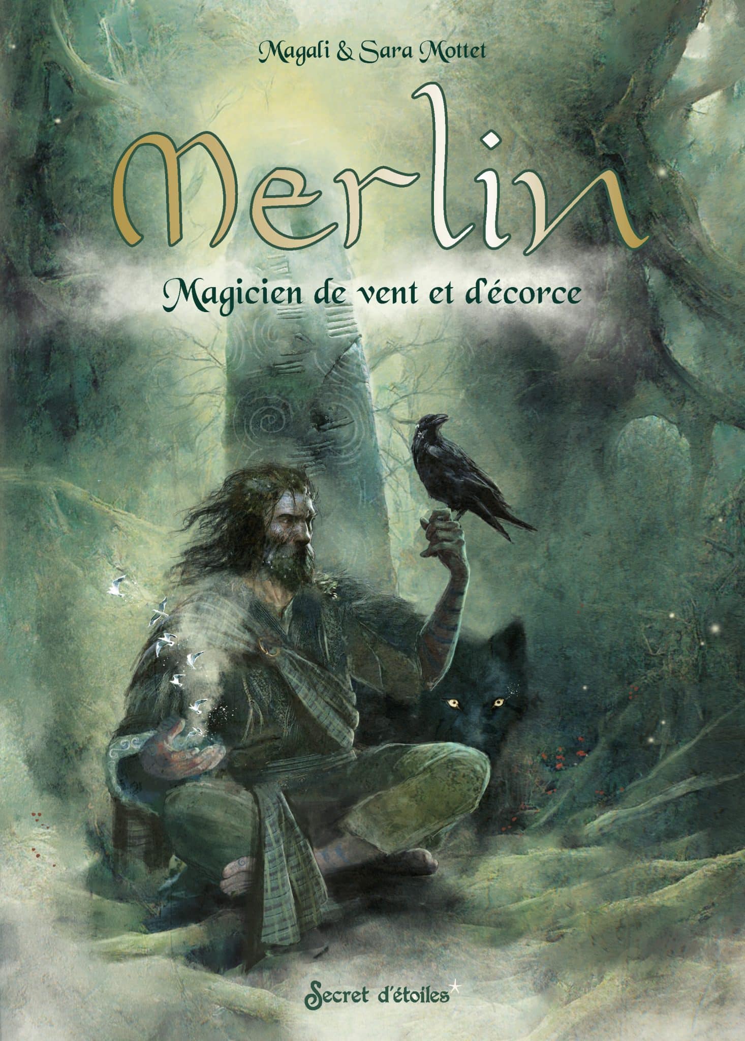 Merlin magicien de vent et d'écorce