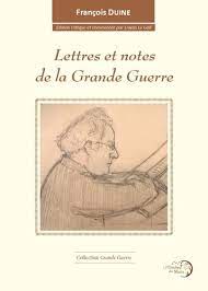 Lettres et notes du temps de la Grande Guerre